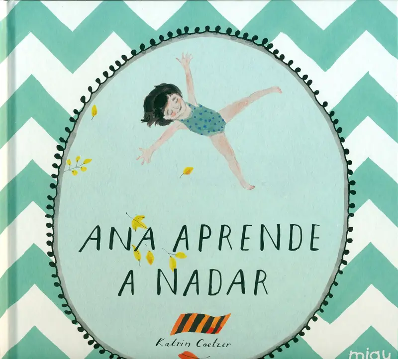 Cubierta de Ana aprende a nadar (Miau) Tapa dura