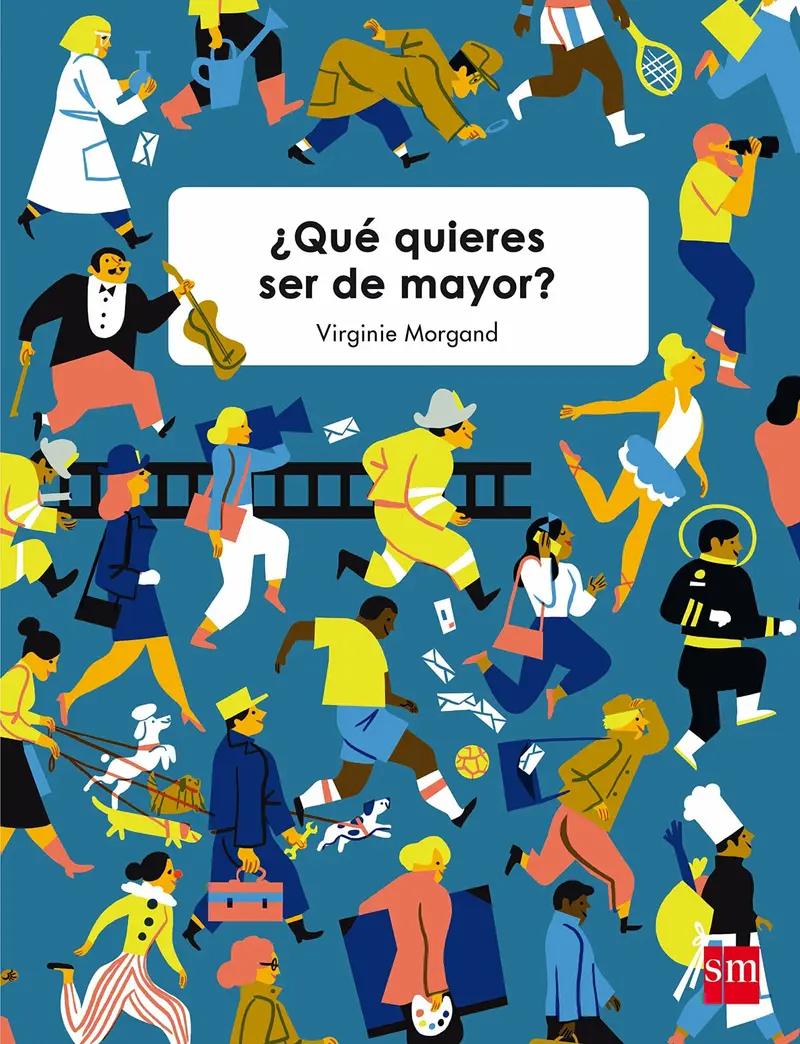 Cubierta de ¿Qué quieres ser de mayor? Tapa dura