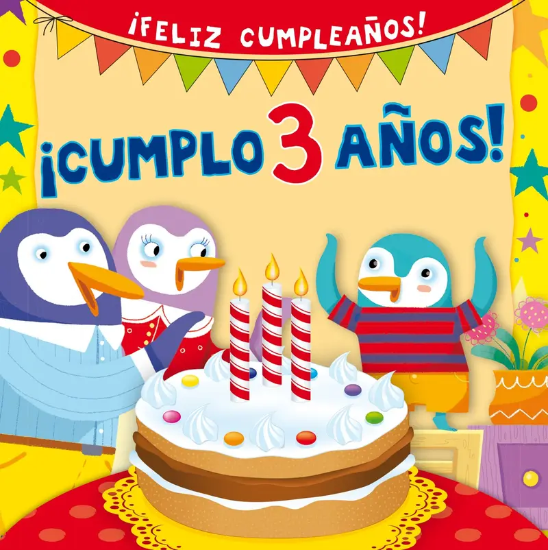 Cubierta de Cumplo 3 Años! (PICARONA) Tapa dura