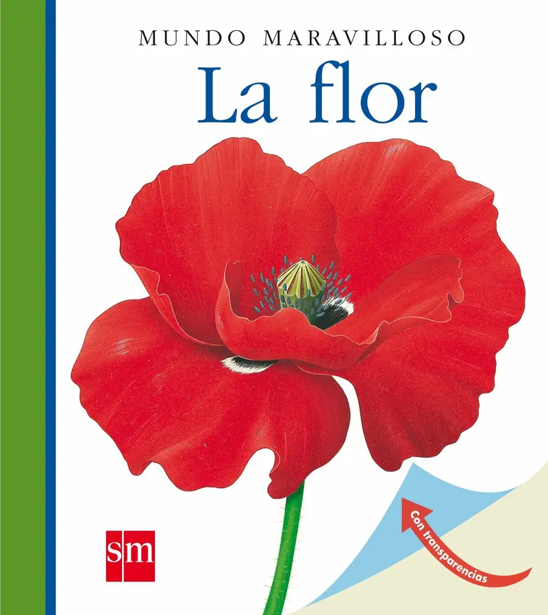Cubierta de La flor (Mundo maravilloso) (Español) Tapa dura
