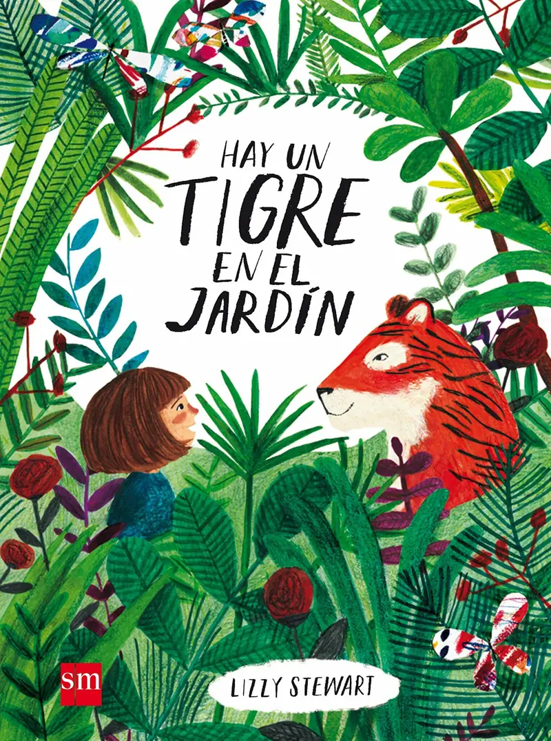 Cubierta de Hay un tigre en el jardín (Álbumes ilustrados) Tapa dura