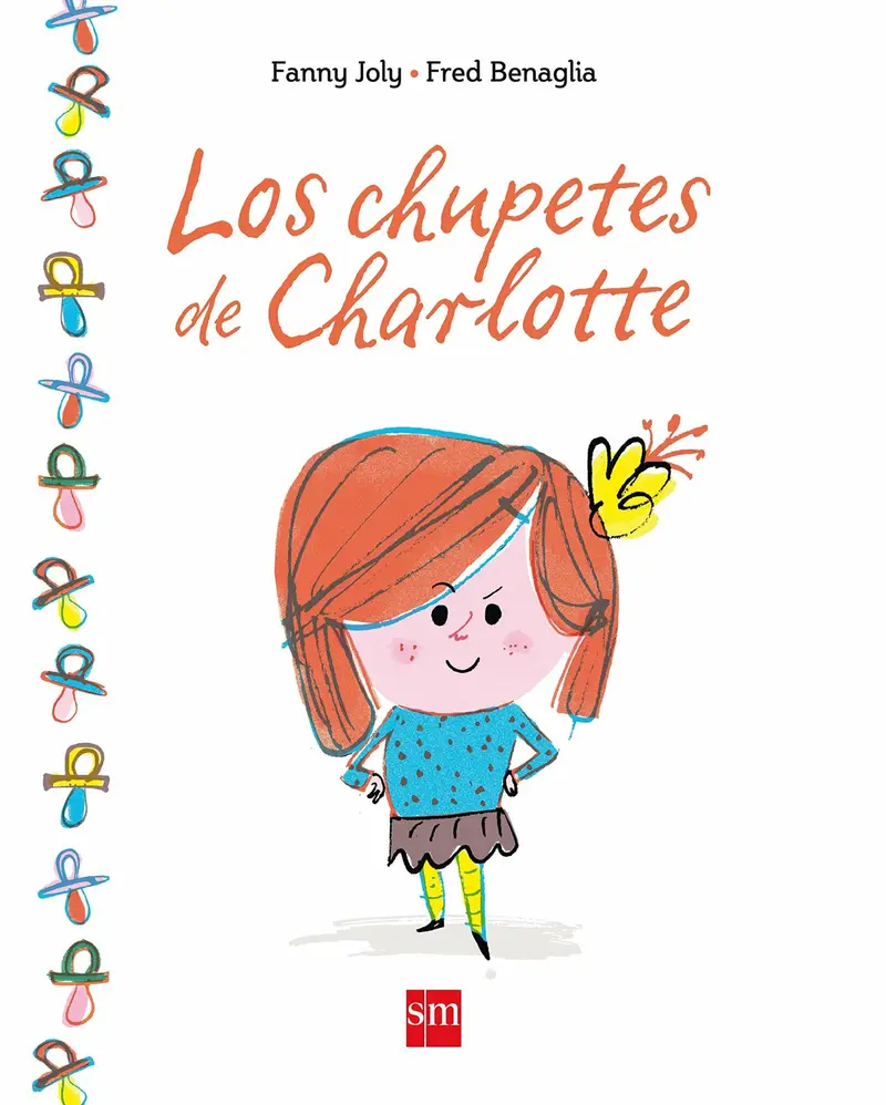 Cubierta de Los chupetes de Charlotte (Álbumes ilustrados) (Español) Tapa dura
