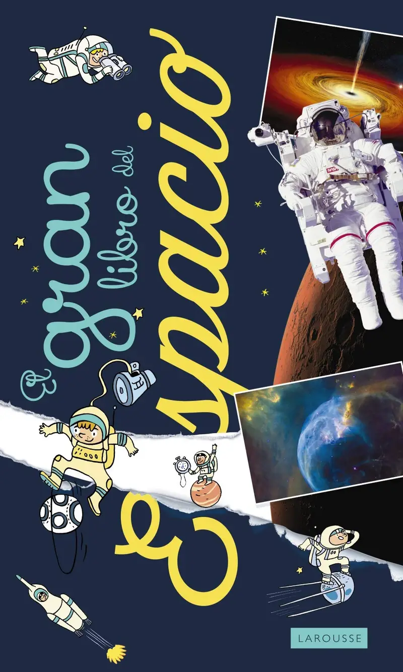 Cubierta de El gran libro del espacio (Larousse – Infantil) (Español) Tapa dura