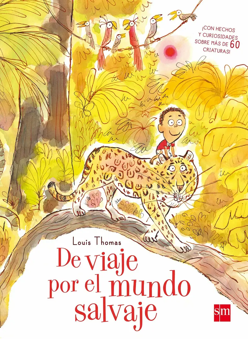 Cubierta de De viaje por el mundo salvaje (Álbumes ilustrados) Tapa dura