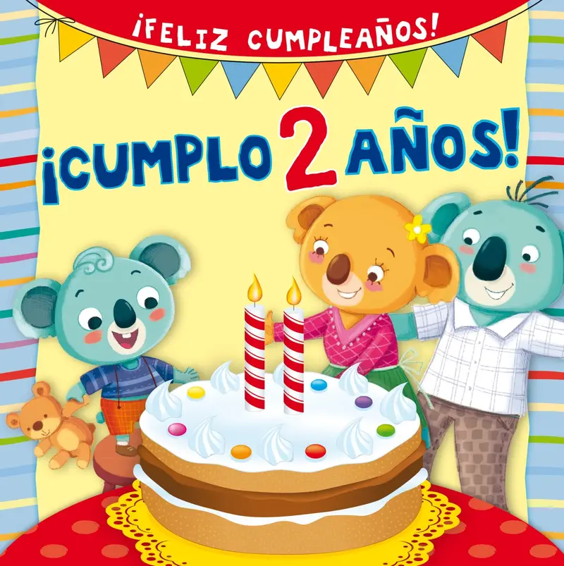 Cubierta de Cumplo 2 Años! (PICARONA) Tapa dura