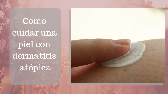 Como cuidar una piel con dermatitis atópica