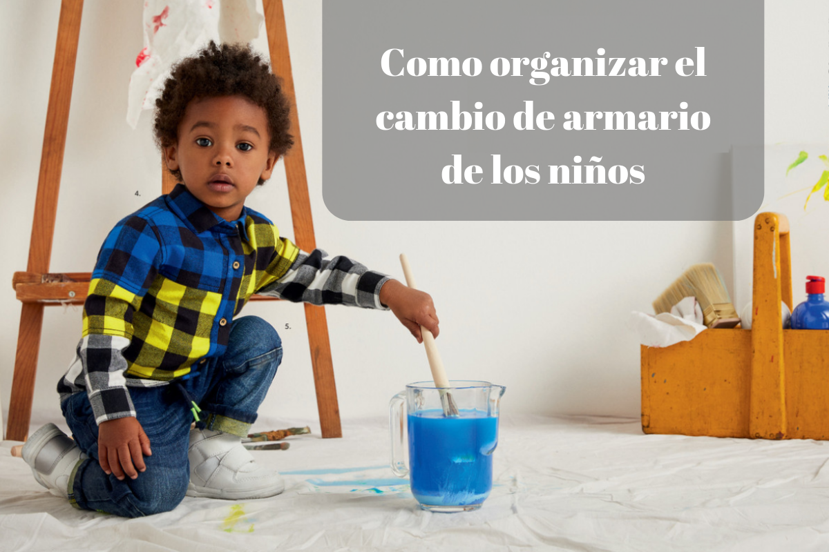 Organizar el cambio de armario de los niños - La Mami Novata