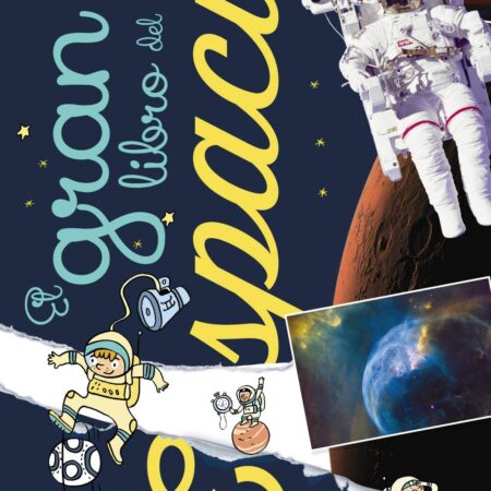 El gran libro del espacio (Larousse - Infantil) (Español) Tapa dura