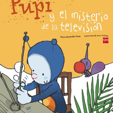 Pupi y el misterio de la televisión (Español) Tapa dura