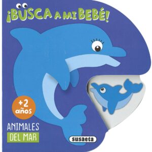 Animales del mar (Busca a mi bebé) Libro de cartón